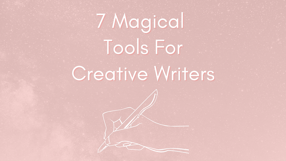 Try These 7 Magical Tools and Techniques for Creative Writers