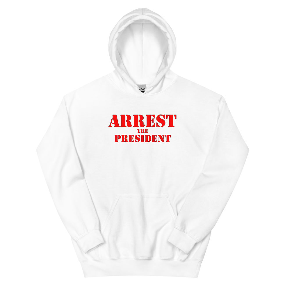 Thumbnail: Arrest the President (Large Font) Hoodie (Unisex) 