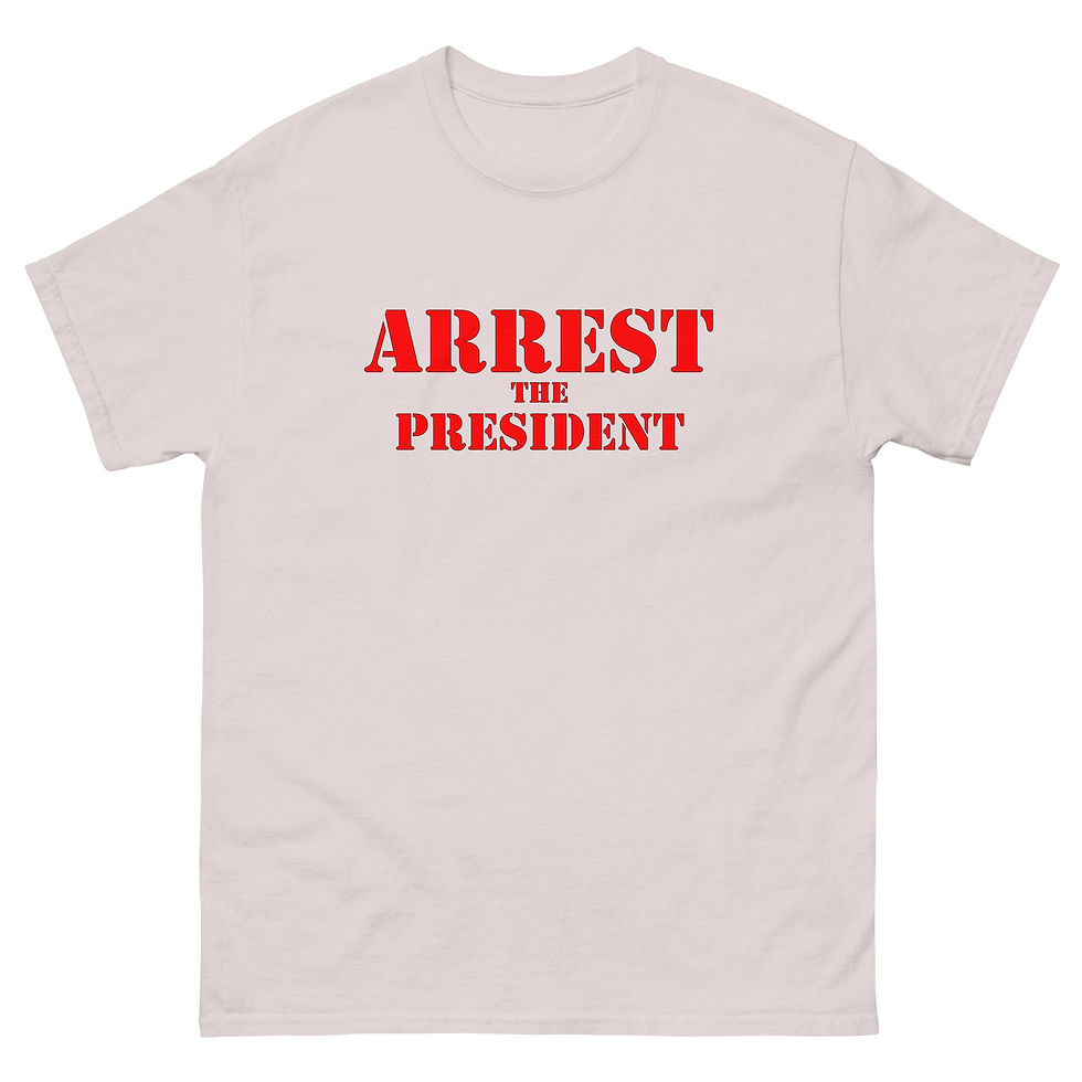 Thumbnail: Arrest the President (Large Font) Tee (Unisex) 