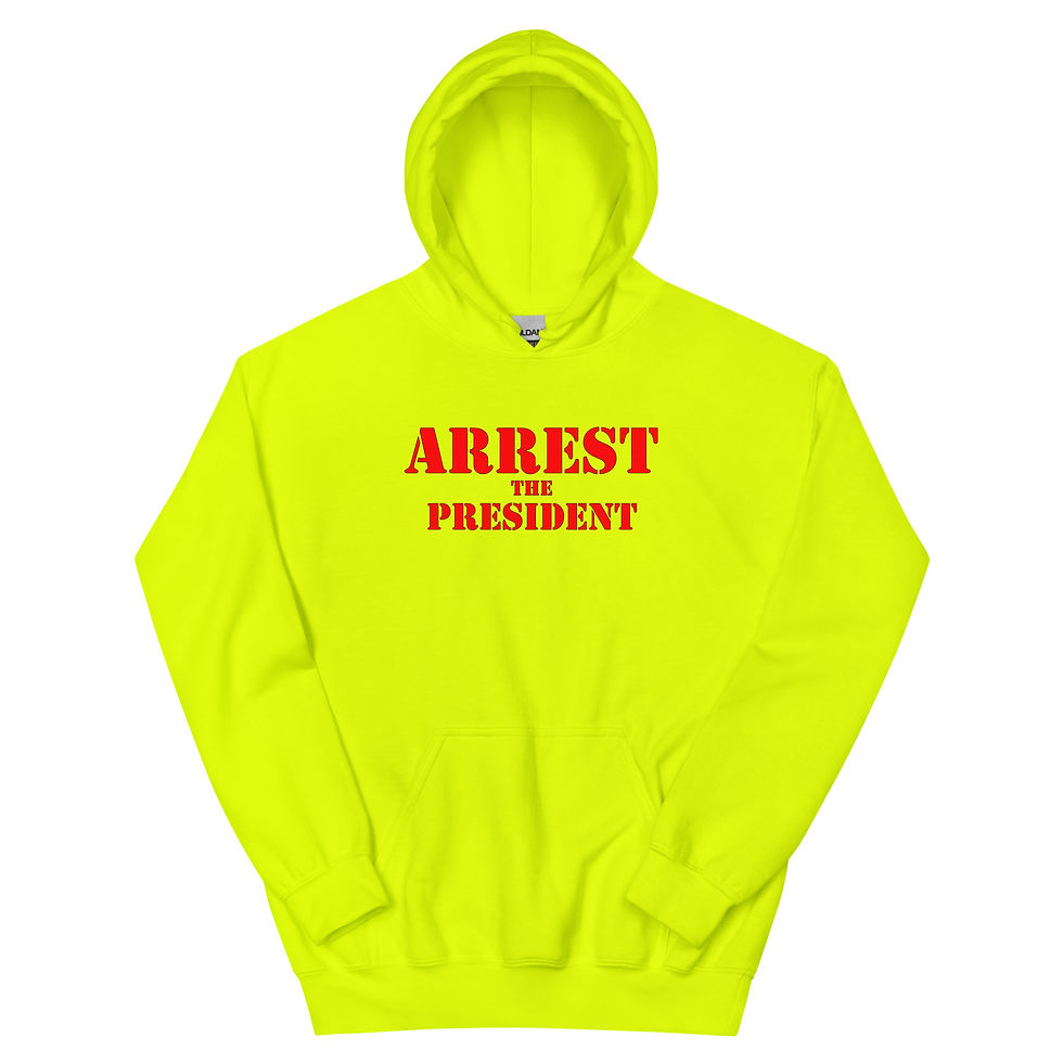 Thumbnail: Arrest the President (Large Font) Hoodie (Unisex) 