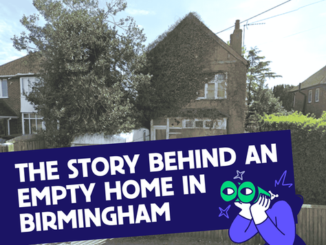 The Story Behind an Empty Home in Birmingham