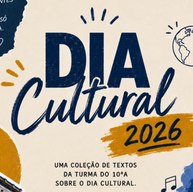 Memórias do Dia Cultural na Nossa Escola