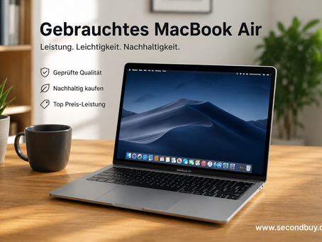 Gebrauchtes MacBook Air: Expertentipps vom Secondbuy Store