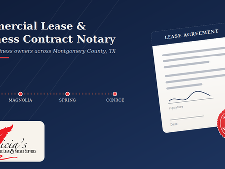 Commercial Lease & Business Contract Notary in The Woodlands, Magnolia & Spring, TX