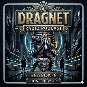Dragnet Radio Podcast Season 6-SQ.jpg