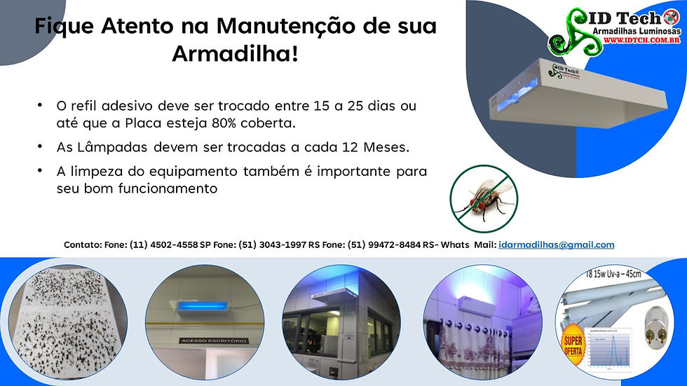 Minha armadilha luminosa parou de funcionar. O que fazer?