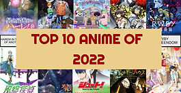 My top 10 anime of 2022