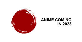 Anime Coming in 2023