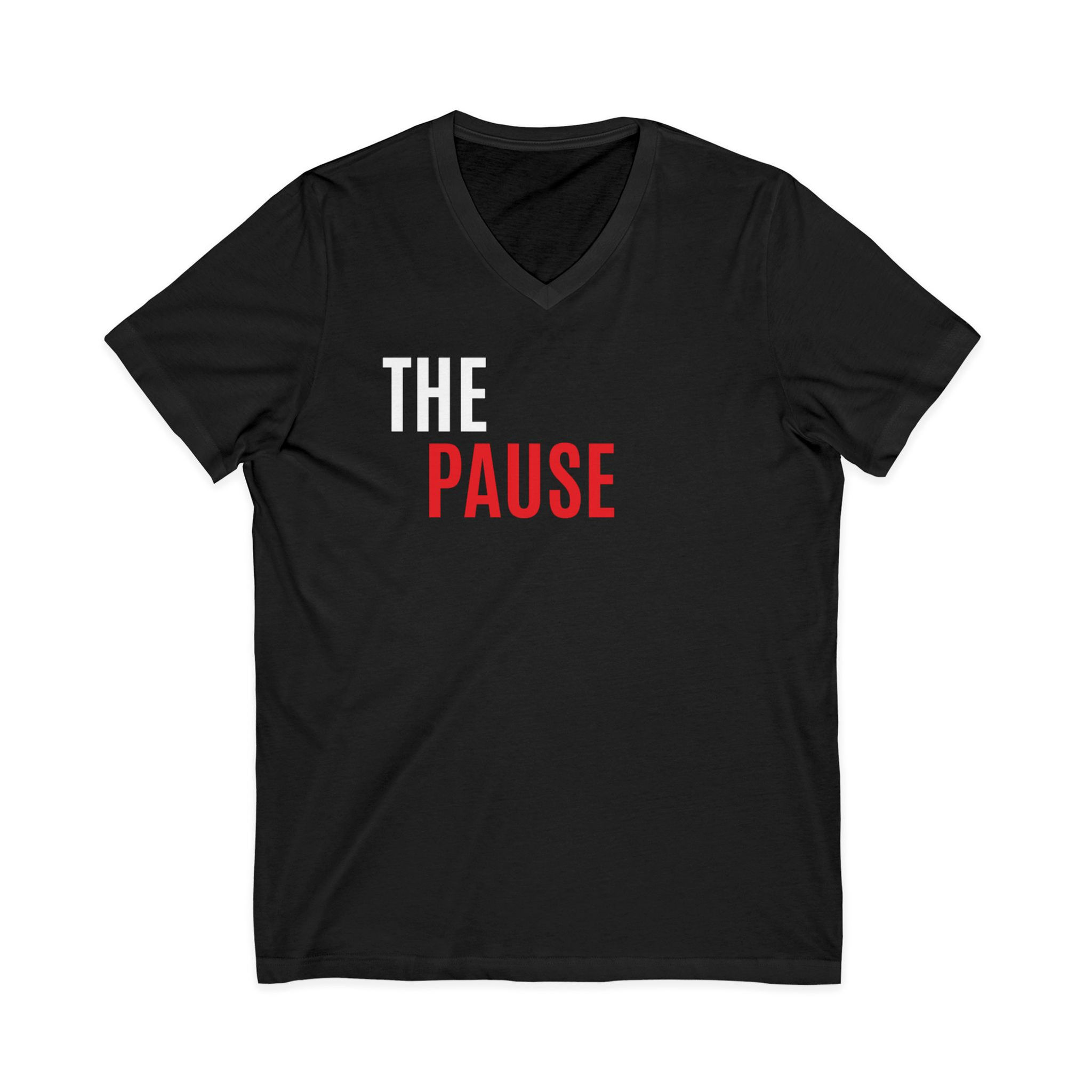 THE PAUSE V-Neck T-Shirt – Women’s Luxe Statement Tee Going Through the Change