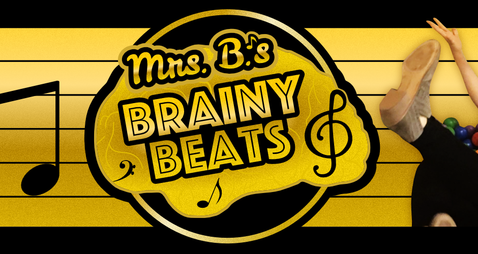 Building Bridges, Beats, and Brains with Mrs. B.