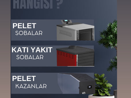 Evinize En Uygun İFYIL Pelet Soba Modelini Nasıl Seçersiniz?
