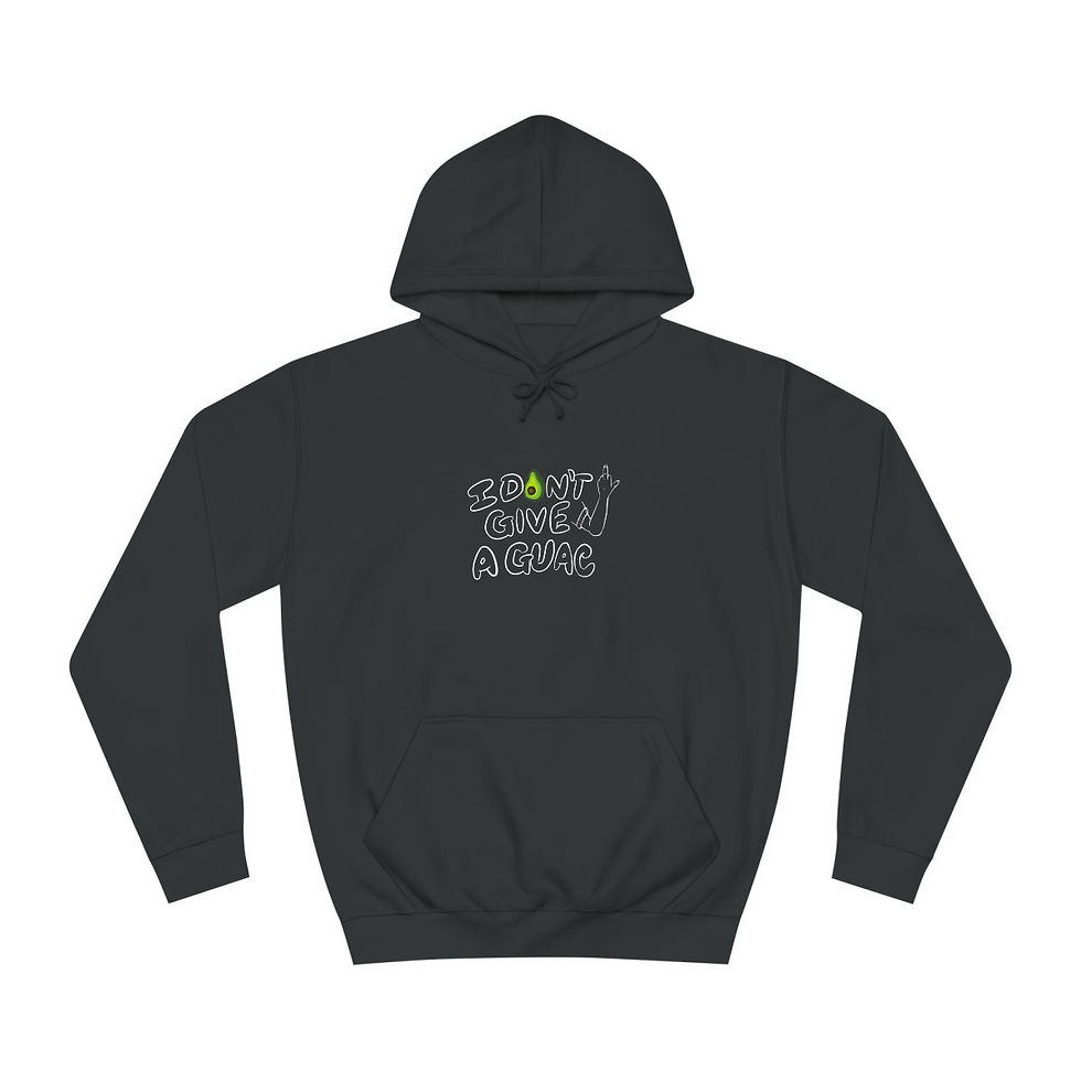 Thumbnail: I Don't Give A Guac Hoodie