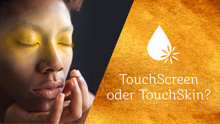 Touch-Screen; oder doch lieber Touch-Skin?