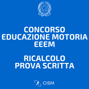 CONCORSO EDUCAZIONE MOTORIA EEEM: RICALCOLO PROVA SCRITTA