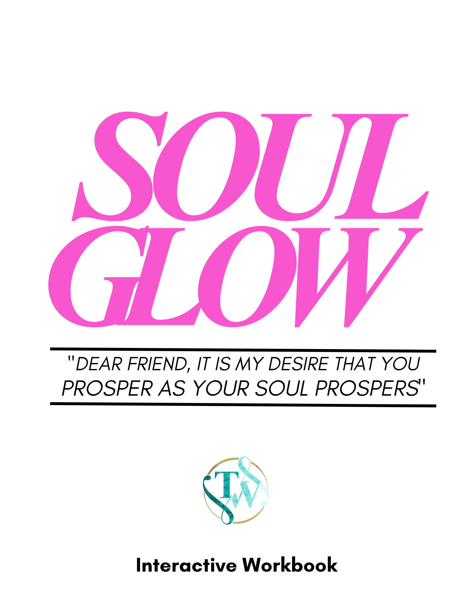 Soul Glow Interactive Workbook (Hard Copy)