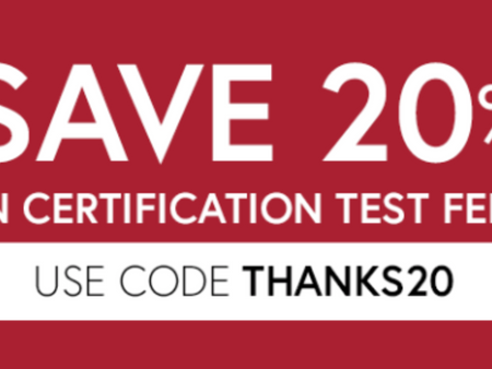 SAVE 20% on Certification Fees!