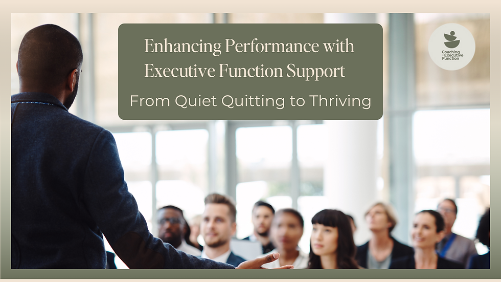 Man in a dark suit presenting to an attentive audience in a well-lit room. Overlaid text reads: “Enhancing Performance with Executive Function Support: From Quiet Quitting to Thriving.”