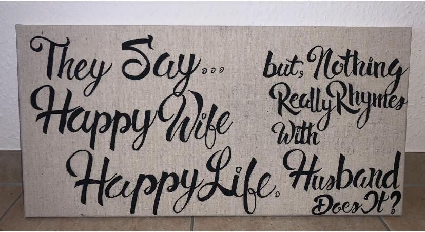 Happy Wife Happy Life