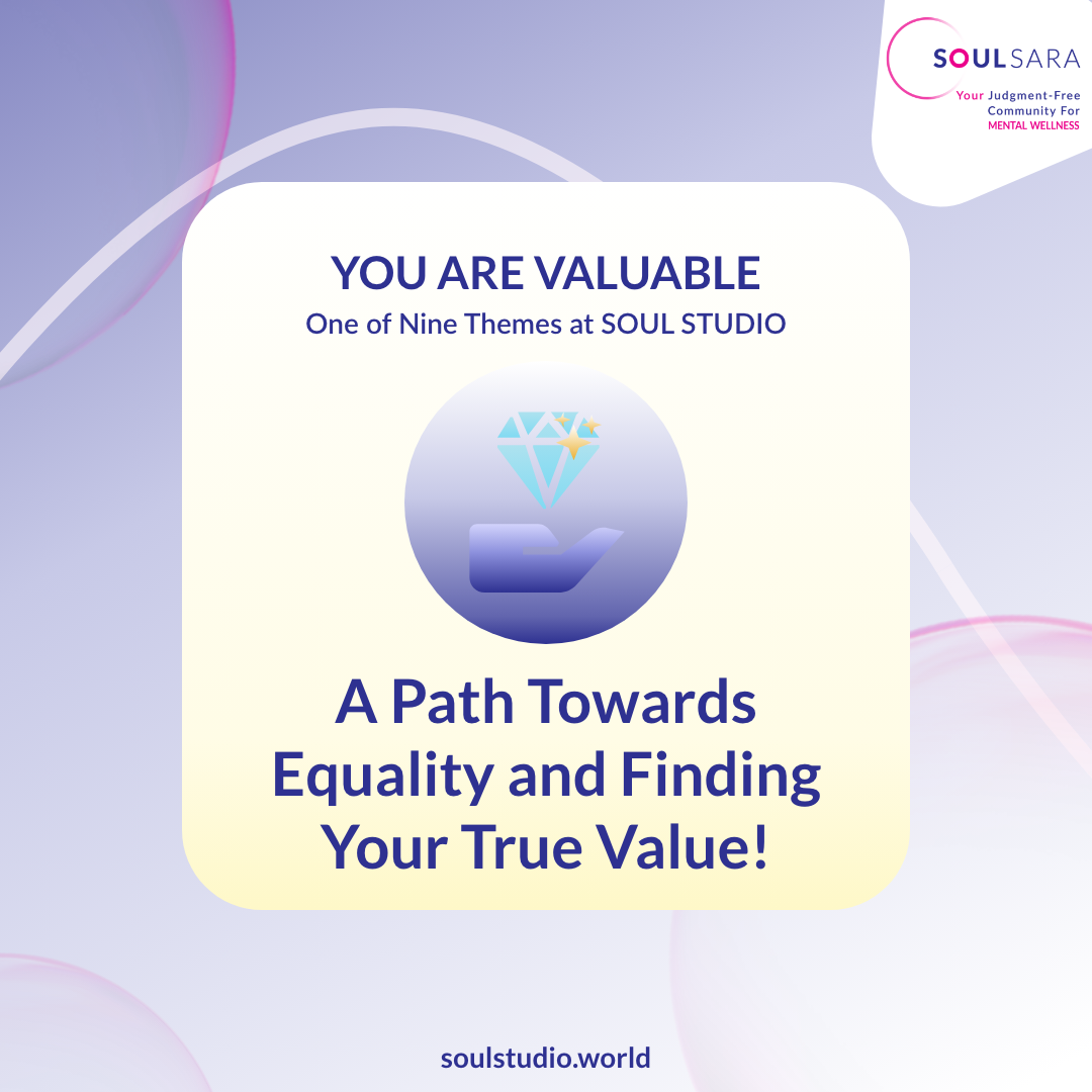 You Are Valuable: A Path Towards Equality and Finding Your True Value content media