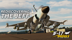 Rediscovering the JF-17 in DCS World