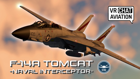 VRChat: Tomcat F-14A "Naval Interceptor" is OUT!
