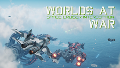 Worlds at War: Space Cruiser Interception