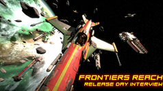 Frontiers Reach: Release Day Interview