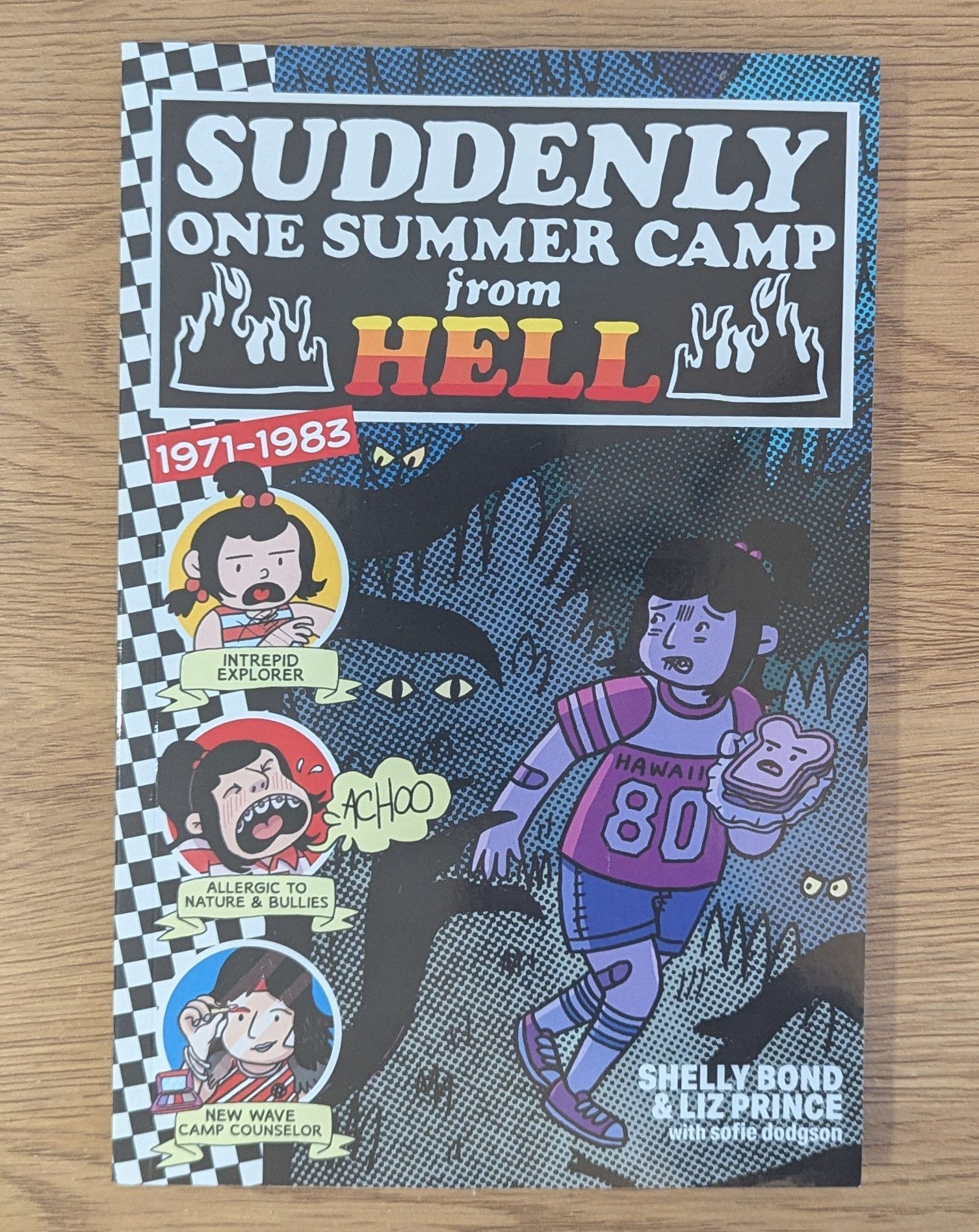 Suddenly One Summer Camp from Hell