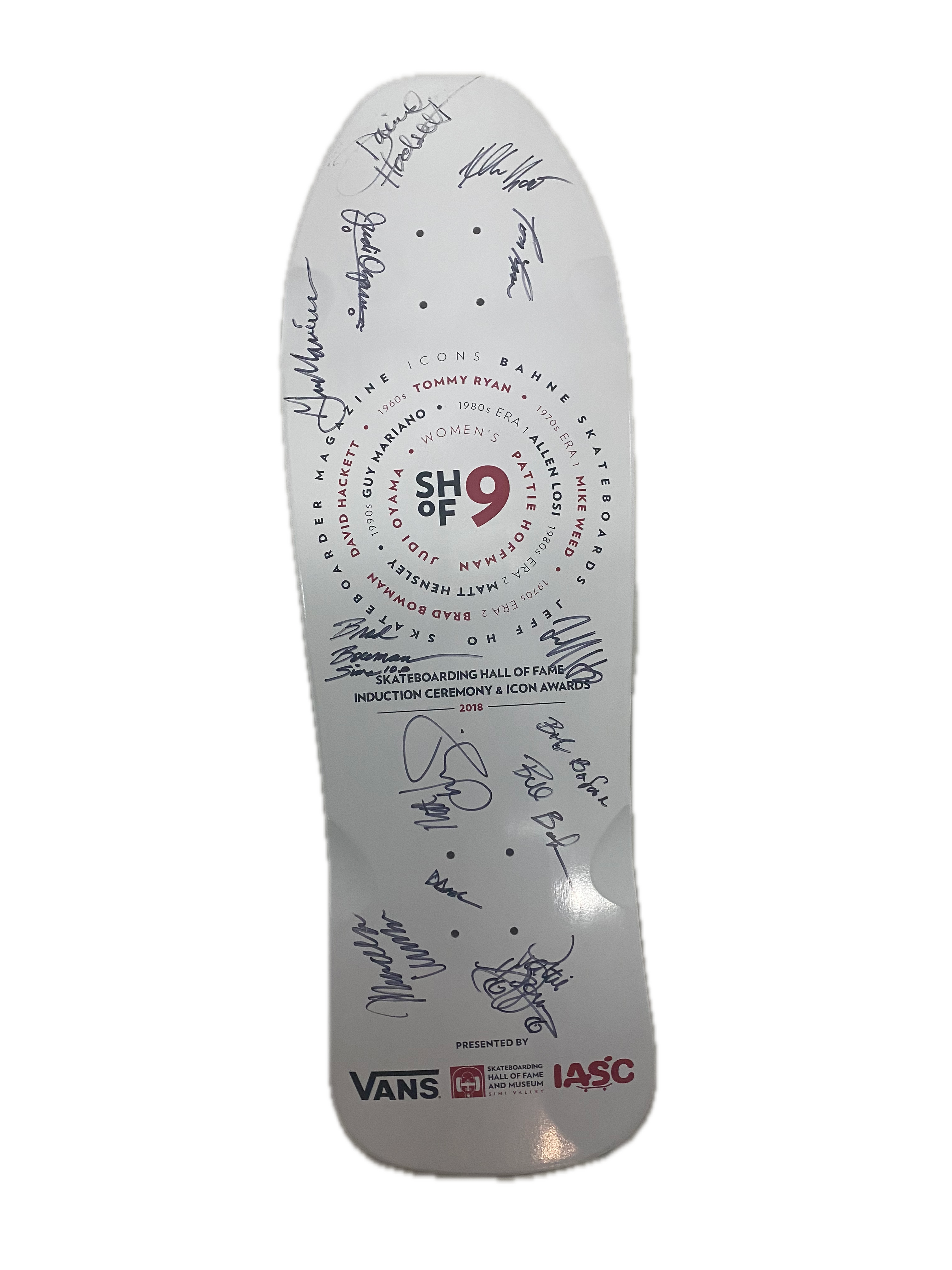 Skateboarding Hall Of Fame 9 Signed 2018 White 10in Shaped Deck