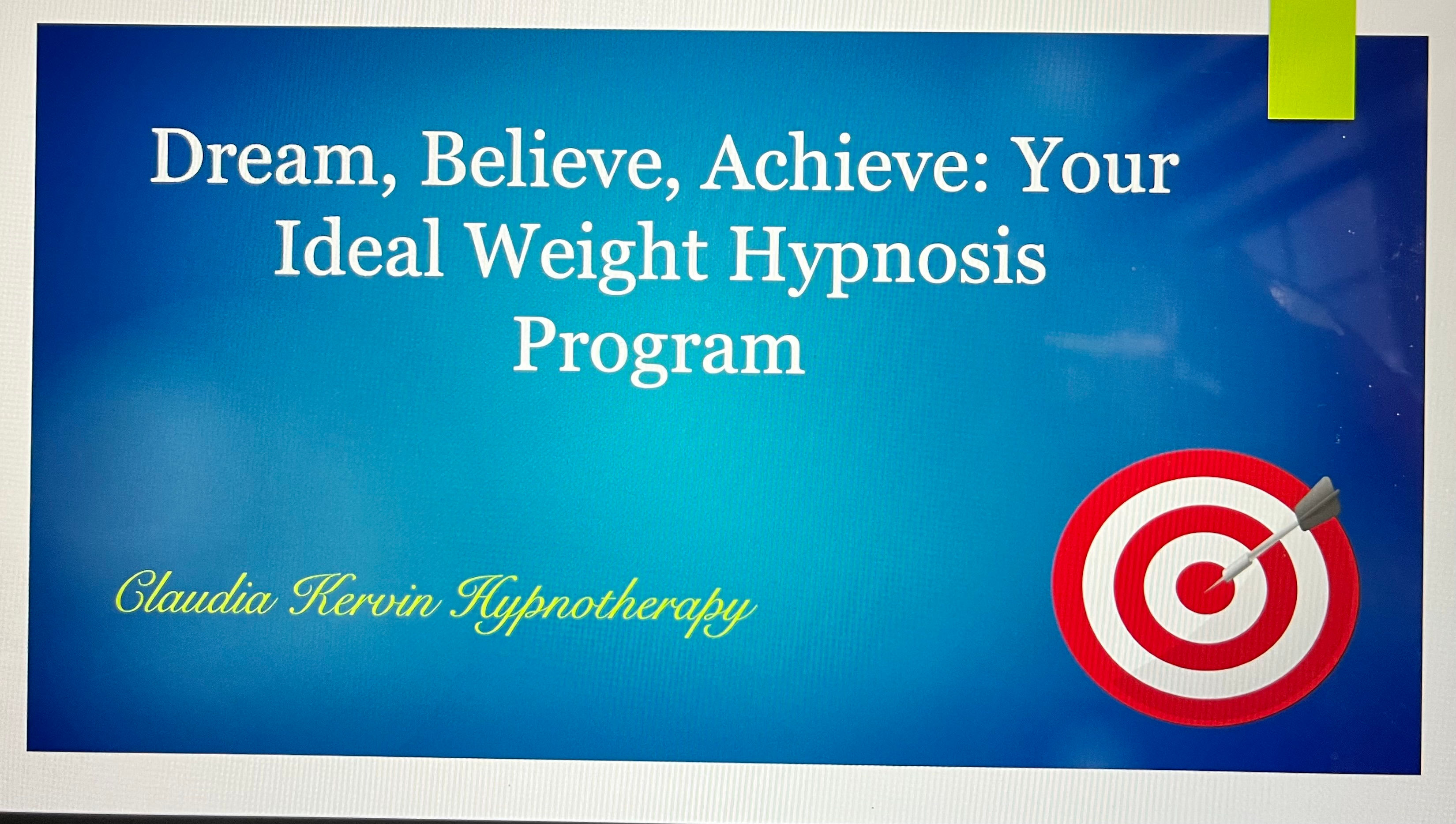 Dream, Believe, Achieve: Your Ideal Weight