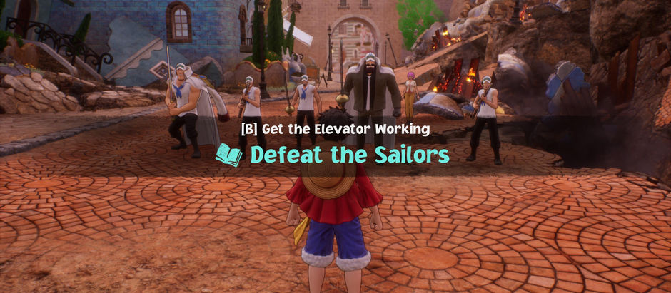 Ultimate Guide on How to Defeat the Sailors in One Piece Odyssey