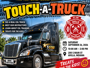 Come See 5 Star CDL Academy at Touch-a-Truck in Avilla – Hosted by the Avilla Fire Department!