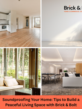 Soundproofing Your Home: Tips to Build a Peaceful Living Space with Brick & Bolt