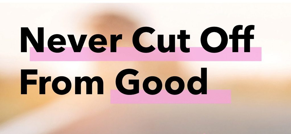 nevercutofffromgood.jpg