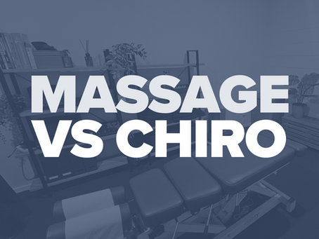 Is it better to get a massage or see a chiropractor?