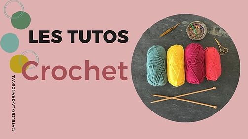 Tutos chaine Youtube Crochet