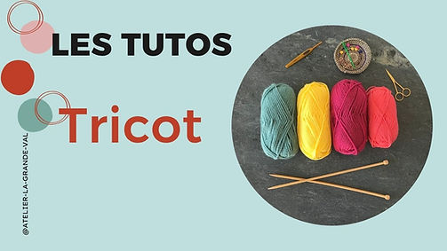 Tutos chaine Youtube Tricot