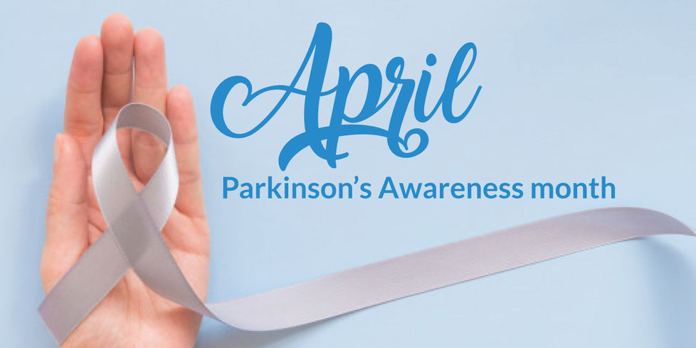 April is Parkinson’s Awareness Month: