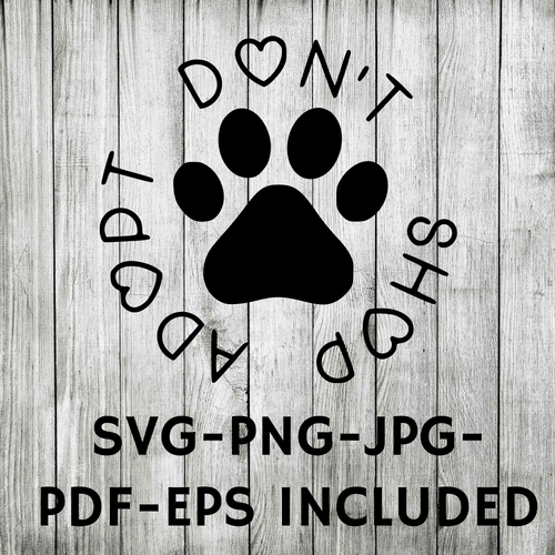 Adopt Don't Shop SVG Adoption Animal Rescue CorinneBlackstone
