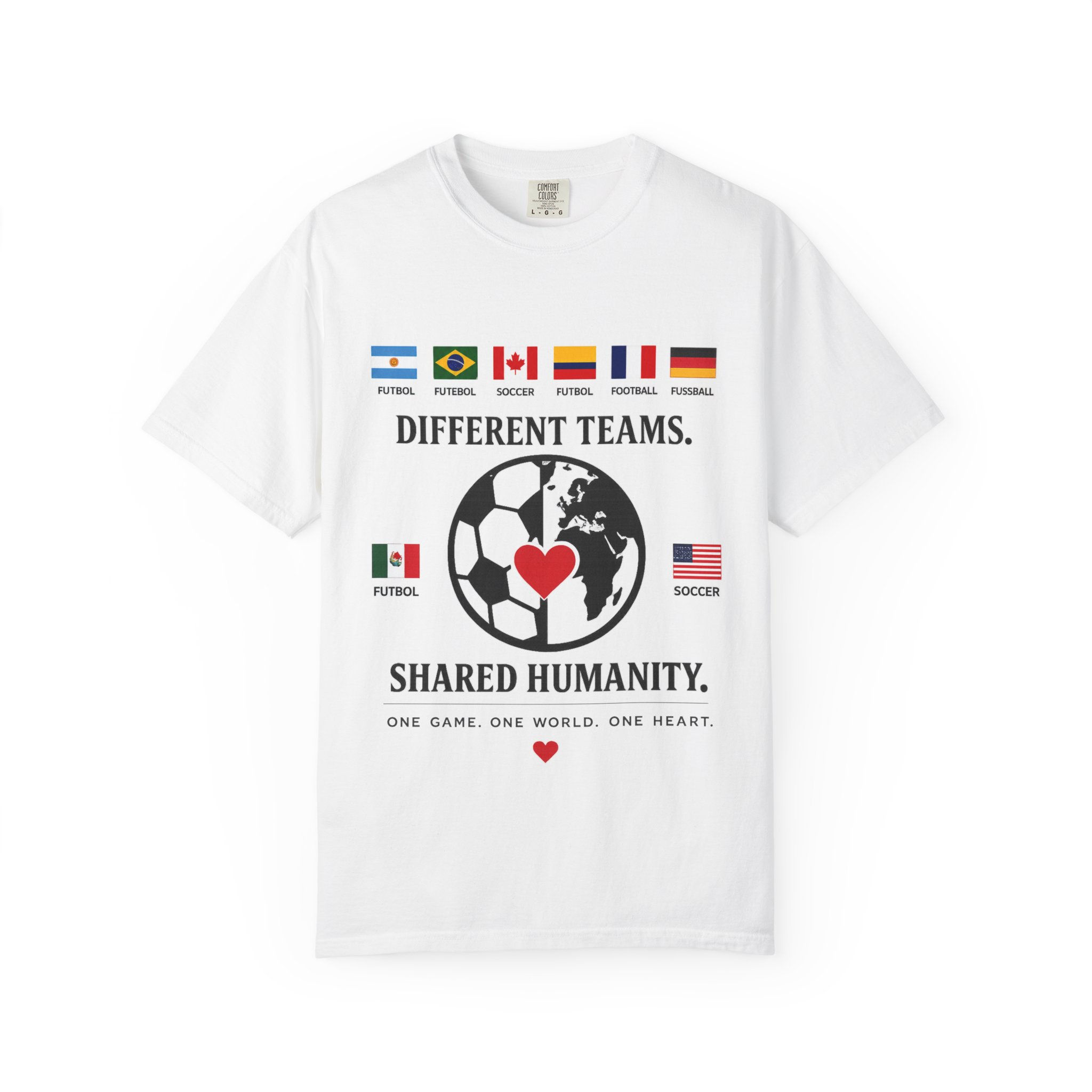 Soccer World Unity T-Shirt — "Different Teams. Shared Humanity."