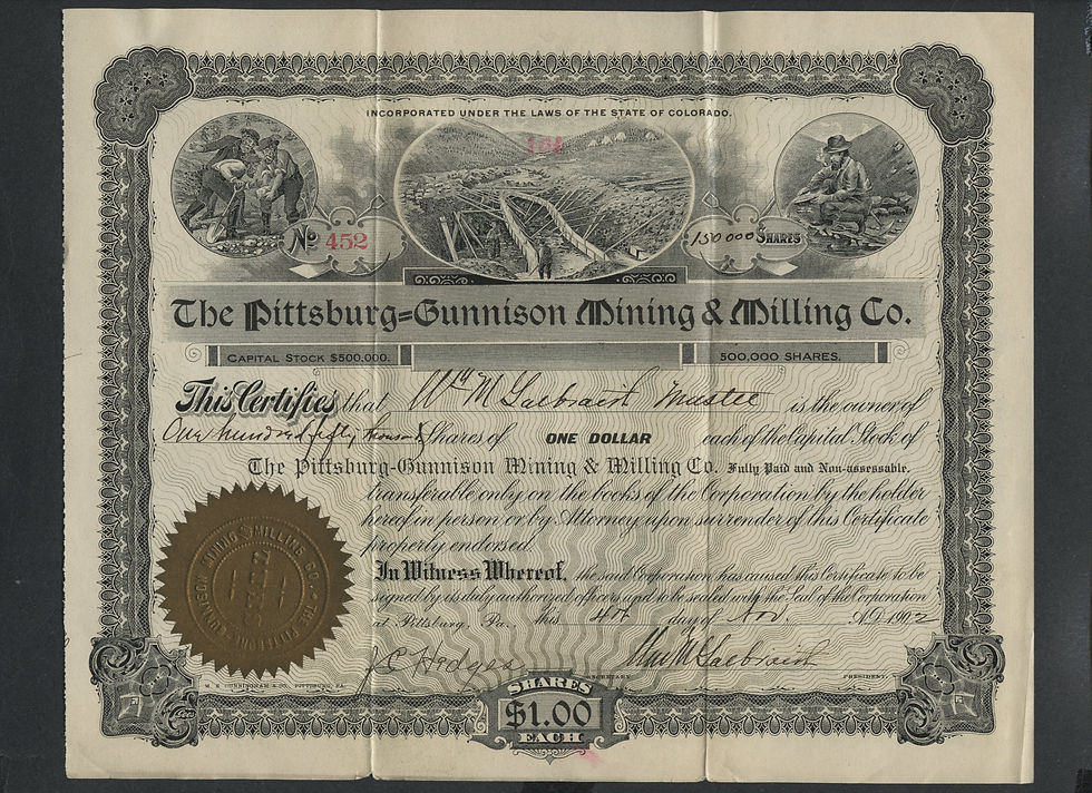 0308----1902 Pittsburg Gunnison Mining 150,000 shares - President Wm Galbraith
