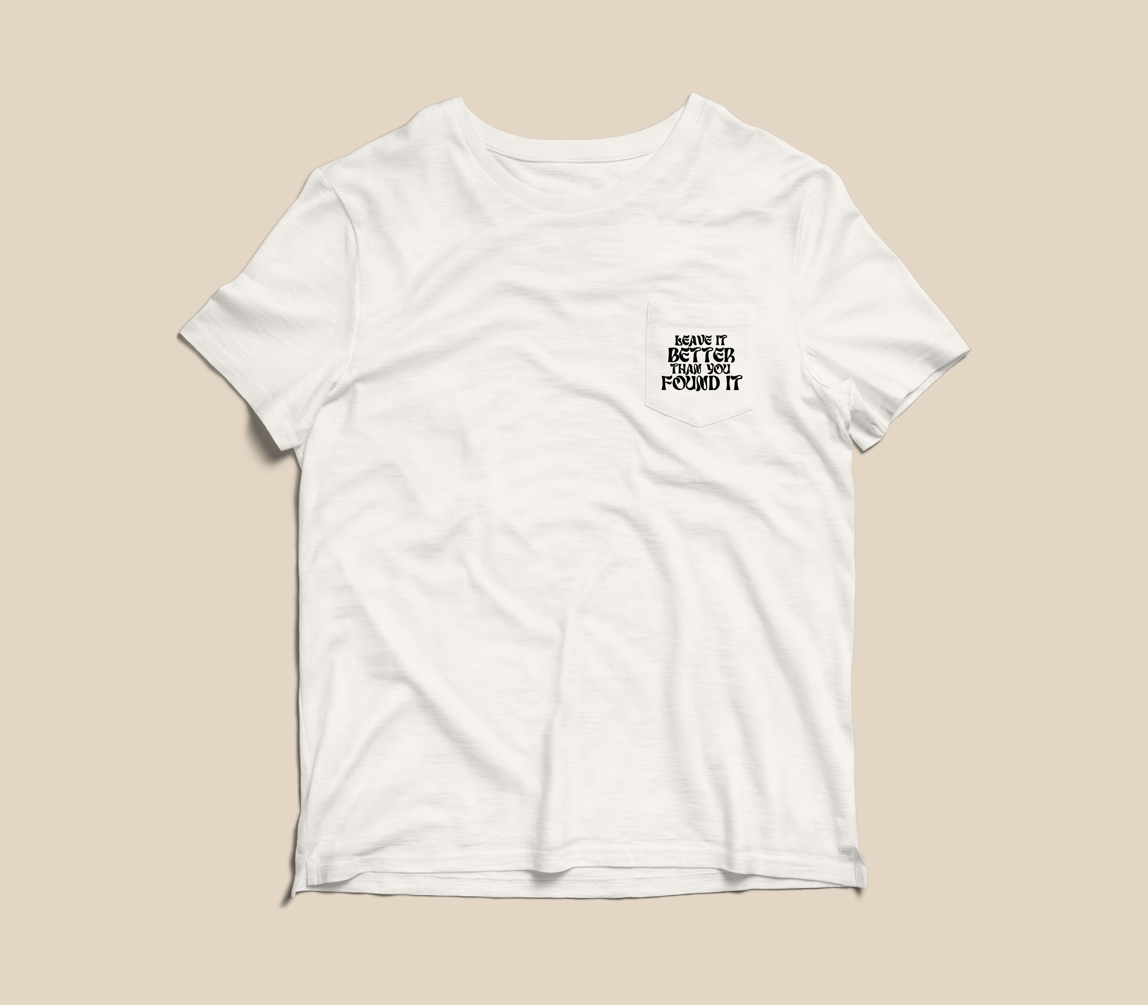 Leave It Better Than You Found It Pocket Tee
