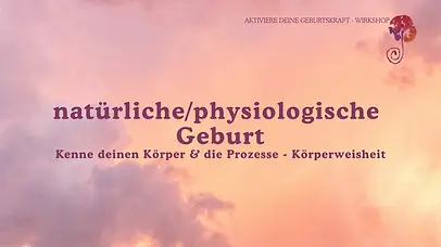 Wirkshop natürliche physiologische Geburt.webp