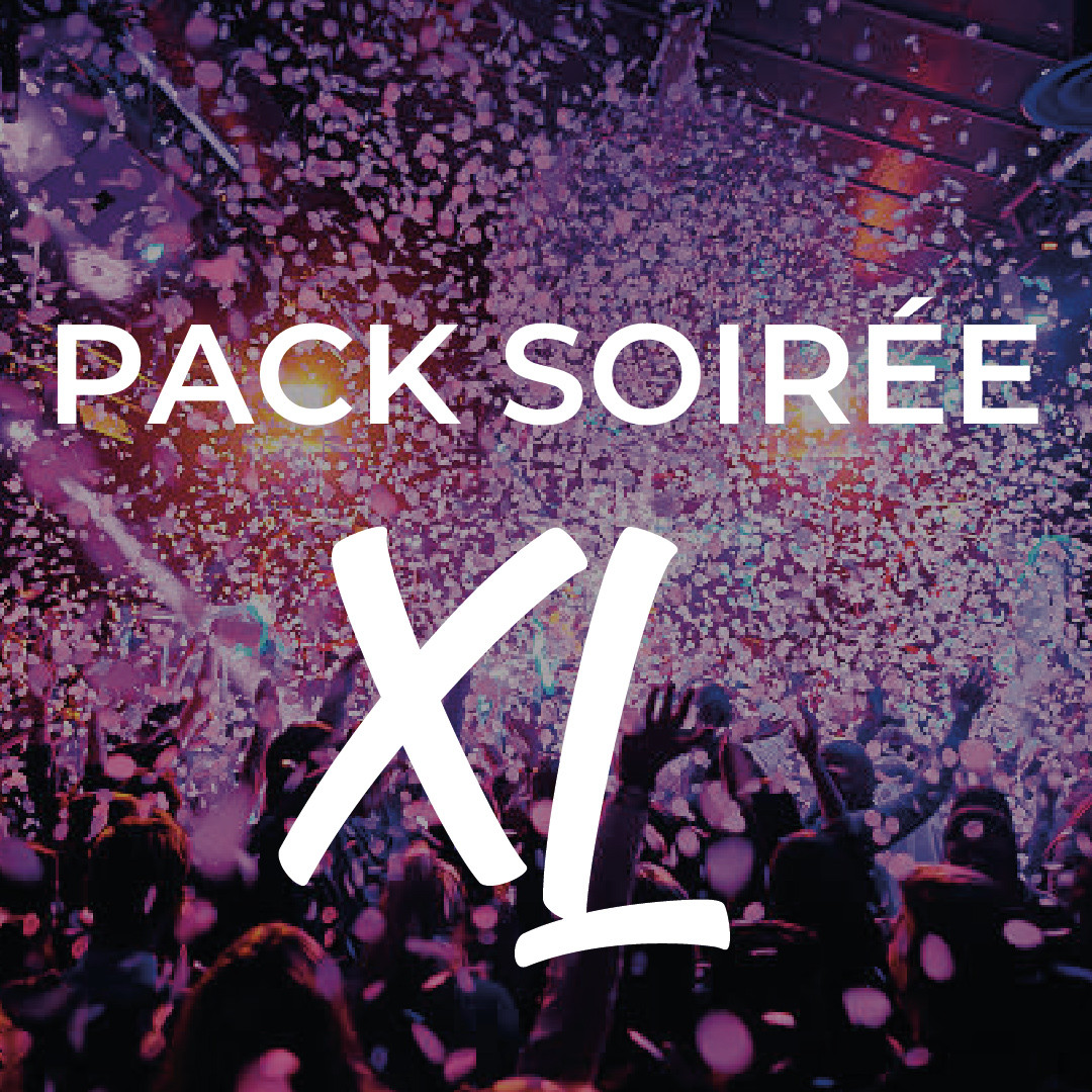 PACK SOIRÉE XL