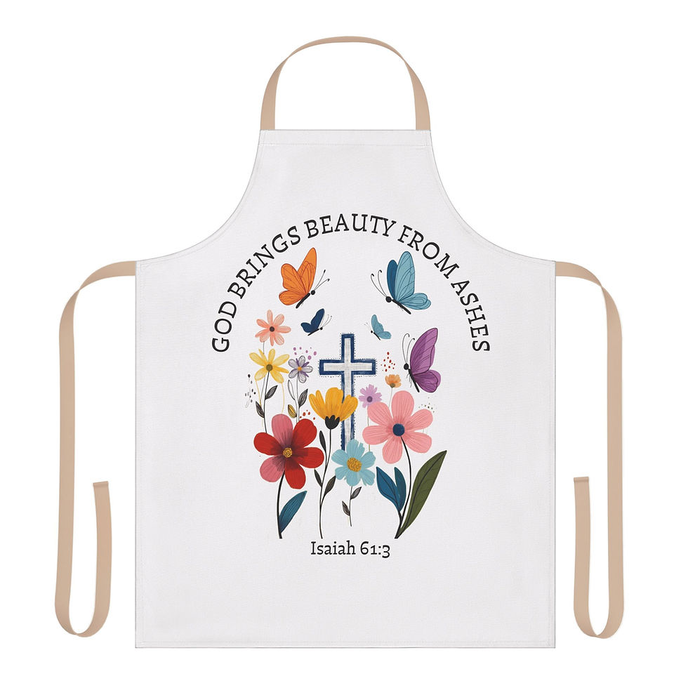Thumbnail: Colorful apron that says God Brings Beauty From Ashes