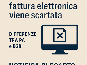 Cosa fare se la fattura elettronica viene scartata: gestione pratica, differenze PA/B2B, tempi, sanzioni e ravvedimento