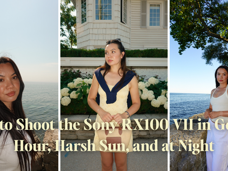 How to Shoot the Sony RX100 VII in Golden Hour, Harsh Sun, and at Night