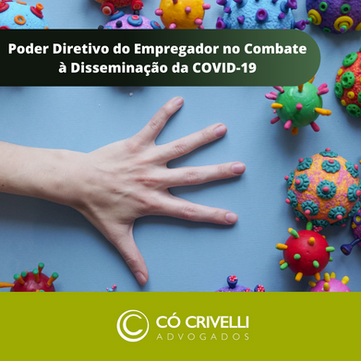 O poder diretivo do empregador no combate à disseminação da Covid-19
