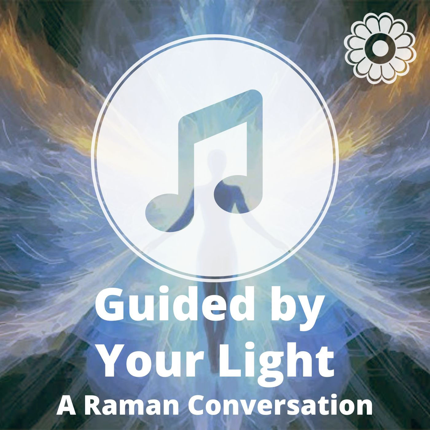 Guided by Your Light - A Raman Conversation MP3