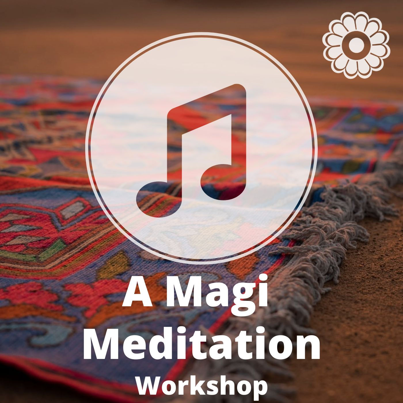 A Magi Meditation Online Workshop